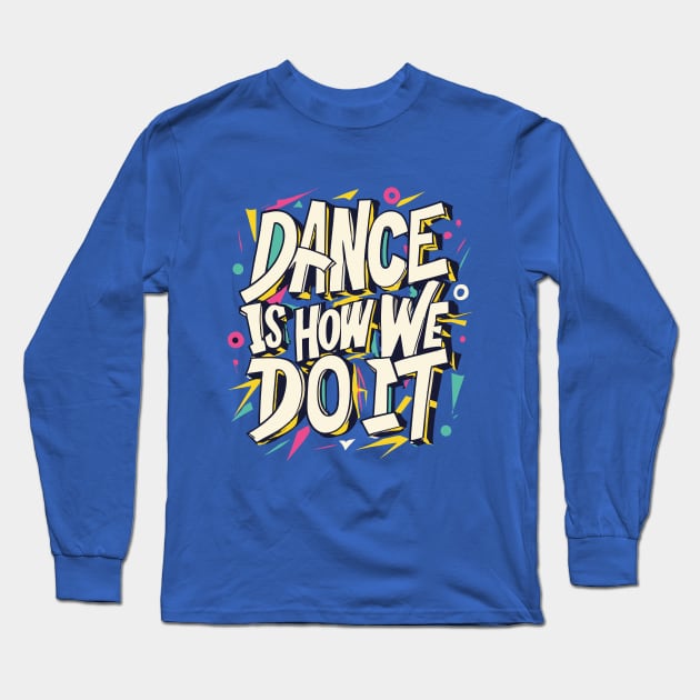 Choreographers Day – January Long Sleeve T-Shirt by irfankokabi